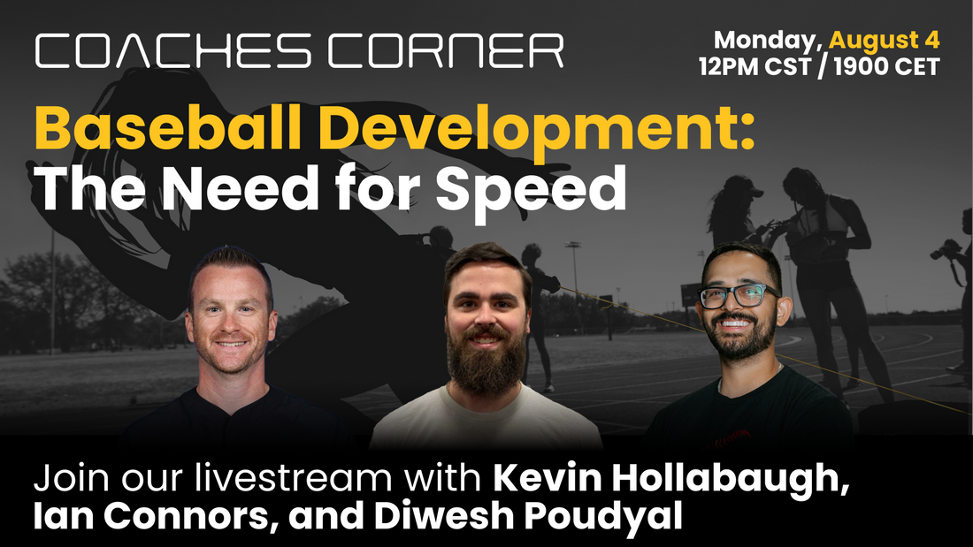 Coaches Corner | Baseball Development: The Need for Speed